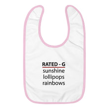 Load image into Gallery viewer, Rated-G Embroidered Baby Bib"Sunshine, Lollipops and Rainbows"