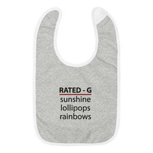 Rated-G Embroidered Baby Bib"Sunshine, Lollipops and Rainbows"